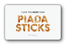 'I love you more than piada sticks' over white background